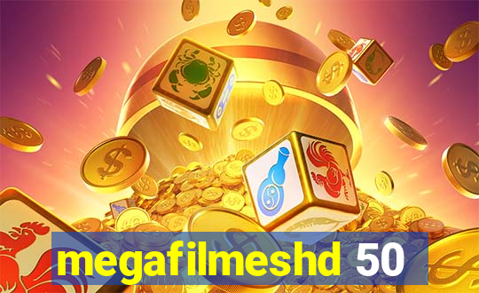 megafilmeshd 50